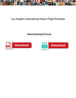 Los Angeles International Airport Flight Schedule