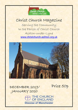 Christ Church Magazine Serving the Community in the Parish of Christ Church Ashton-Under-Lyne