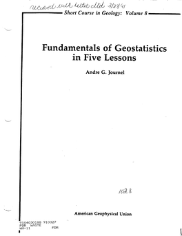 Fundamentals of Geostatistics in Five Lessons. Bibliography: P