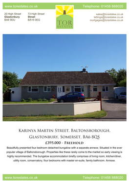 Karinya Martin Street, Baltonsborough, Glastonbury, Somerset, BA6 8QS £395,000 - Freehold Beautifully Presented Four Bedroom Detached Bungalow with a Separate Annexe