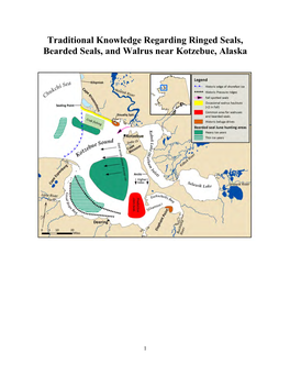 Traditional Knowledge Regarding Ringed Seals, Bearded Seals, and Walrus Near Kotzebue, Alaska