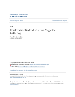 Resale Value of Individual Sets of Magic the Gathering Nichole Bolas Mlodzik University of Northern Iowa