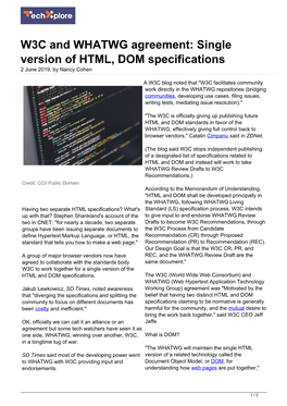 W3C and WHATWG Agreement: Single Version of HTML, DOM Specifications 2 June 2019, by Nancy Cohen