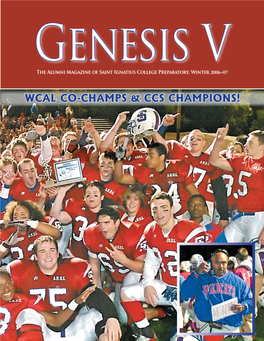 Genesis Magazine Proudly Displayed & Sheila Mcmanus Form Tables and Groups for Discussion, While on His Coffee Table and an SI Magnet on His Mr