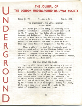 NAL of U the LONDON UNDERGROUND RAILWAY SOCIETY Issue No 99 Volume 9 No 3 March 1970