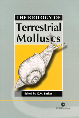 THE BIOLOGY of TERRESTRIAL MOLLUSCS This Page Intentionally Left Blank the BIOLOGY of TERRESTRIAL MOLLUSCS