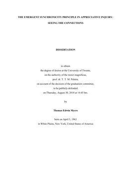 THE EMERGENT SYNCHRONICITY PRINCIPLE in APPRECIATIVE INQUIRY: SEEING the CONNECTIONS DISSERTATION to Obtain the Degree of Doctor