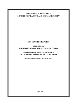 The Republic of Turkey Ministry of Labour and Social Security 36