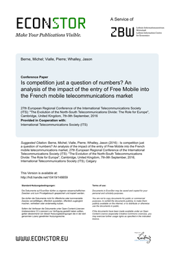 Is Competition Just a Question of Numbers? an Analysis of the Impact of the Entry of Free Mobile Into the French Mobile Telecommunications Market