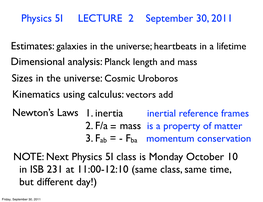 Planck Length and Mass Sizes in the Universe: Cosmic Uroboros Kinematics Using Calculus: Vectors Add Newton’S Laws 1