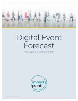 Digital Event Forecast Digital Event Forecast