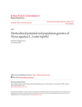 Horticultural Potential and Population Genetics of Nyssa Aquatica L. (Water Tupelo) Nickolee Zollinger Boyer Iowa State University