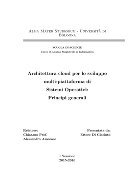 Architettura Cloud Per Lo Sviluppo Multi-Piattaforma Di Sistemi Operativi: Principi Generali