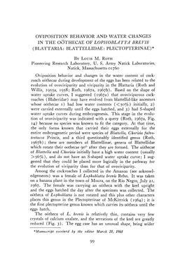 OVIPOSITION BEHAVIOR and WATER CHANGES in the Otthecae of LOPHOBLATTA BRE (BLATTARIA BLATTELLIDAE by Lovs M