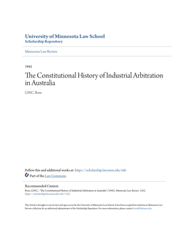 THE CONSTITUTIONAL HISTORY of INDUSTRIAL ARBITRATION in AUSTRALIA by G