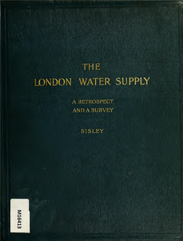 London Water Supply [Electronic Resource] : a Retrospect and a Survey