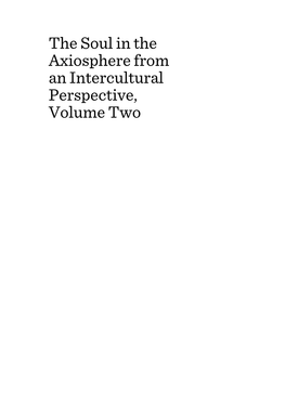 The Soul in the Axiosphere from an Intercultural Perspective, Volume Two