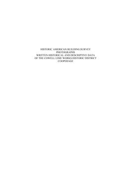 Historic American Building Survey Photographs Written Historical and Descriptive Data of the Cowell Lime Works Historic District Cooperage