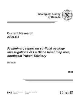 Preliminary Report on Surficial Geology Investigations of La Biche River Map Area, Southeast Yukon Territory