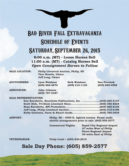 Bad River Fall Extravaganza Schedule of Events Saturday, September 26, 2015 8:00 A.M