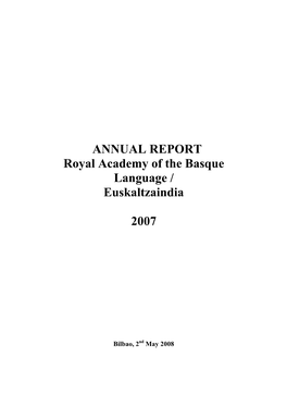 ANNUAL REPORT Royal Academy of the Basque Language / Euskaltzaindia 2007