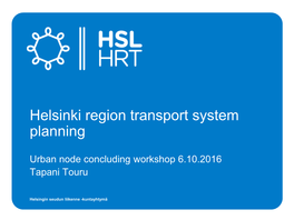 Helsinki Region Transport System Planning