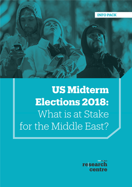 US Midterm Elections 2018: What Is at Stake for the Middle East?