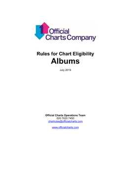 Chart Rules Exist to Determine Eligibility for Entry Into the Official UK Album Charts