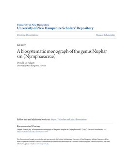 A Biosystematic Monograph of the Genus Nuphar Sm (Nymphaeaceae) Donald Jay Padgett University of New Hampshire, Durham