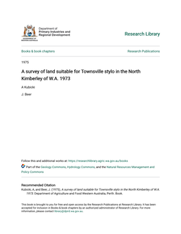 A Survey of Land Suitable for Townsville Stylo in the North Kimberley of W.A