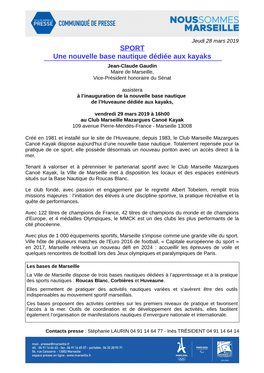 SPORT Une Nouvelle Base Nautique Dédiée Aux Kayaks Jean-Claude Gaudin Maire De Marseille, Vice-Président Honoraire Du Sénat