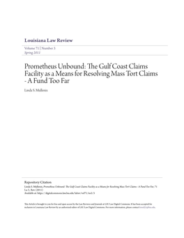 Prometheus Unbound: the Gulf Coast Claims Facility As a Means for Resolving Mass Tort Claims - a Fund Too Far, 71 La