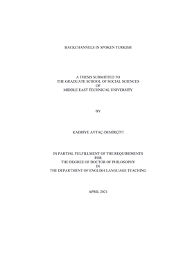 Backchannels in Spoken Turkish a Thesis Submitted