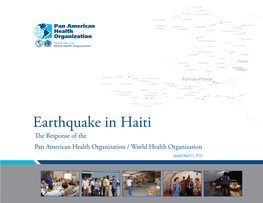Earthquake in Haiti the Response of the Pan American Health Organization / World Health Organization Update March 3, 2010