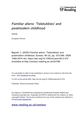 Familiar Aliens: 'Teletubbies' and Postmodern Childhood