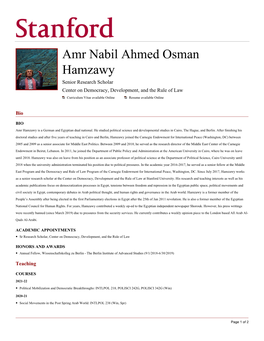 Amr Nabil Ahmed Osman Hamzawy Senior Research Scholar Center on Democracy, Development, and the Rule of Law Curriculum Vitae Available Online Resume Available Online