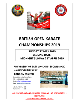 BRITISH OPEN KARATE CHAMPIONSHIPS 2019 SUNDAY 5Th MAY 2019 CLOSING DATE: MIDNIGHT SUNDAY 28Th APRIL 2019