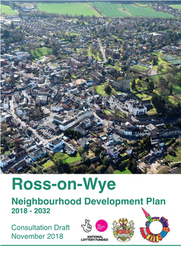 Ross-On-Wye Regulation 14 Neighbourhood Plan November 2018