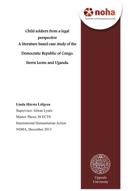 Child Soldiers from a Legal Perspective a Literature Based Case Study of the Democratic Republic of Congo, Sierra Leone And