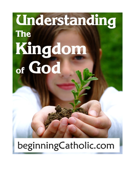 Understanding the Kingdom of God by Fr. Leopold Fonck, SJ