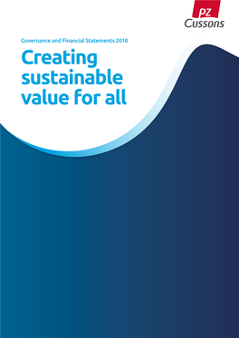 Creating Sustainable Value for All PZ Cussons Is a Dynamic Consumer Products Group and Innovator of Some of the World’S Best Known and Loved Brands