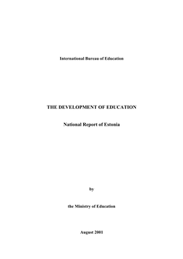 THE DEVELOPMENT of EDUCATION National Report Of