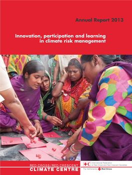 Annual Report 2013 Innovation, Participation and Learning in Climate