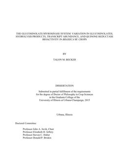 The Glucosinolate/Myrosinase System: Variation in Glucosinolates, Hydrolysis Products, Transcript Abundance, and Quinone Reductase Bioactivity in Brassica Sp