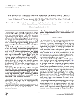 The Effects of Masseter Muscle Paralysis on Facial Bone Growth1