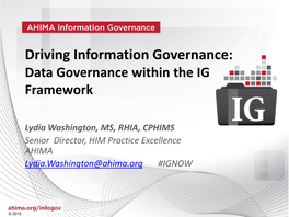 Driving Information Governance: Data Governance Within the IG Framework