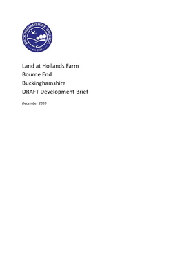 Land at Hollands Farm Bourne End Buckinghamshire DRAFT Development Brief