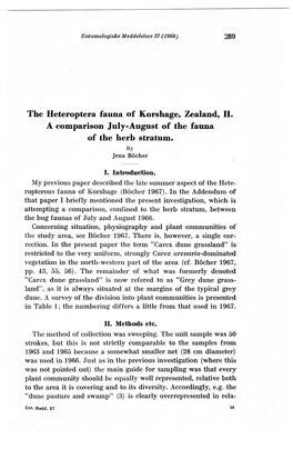 The Heteroptera Fauna of Korshage, Zealand, 11. a Comparison July-August of the Fauna of the Herb Stratum