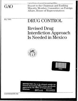 GAO DRUG CONTROL Revised Drug Interdiction Approach Is Needed in Mexico