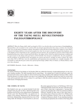 Eighty Years After the Discovery of the Taung Skull Revolutionised Paleoanthropology